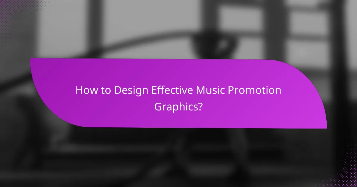 How to Design Effective Music Promotion Graphics?